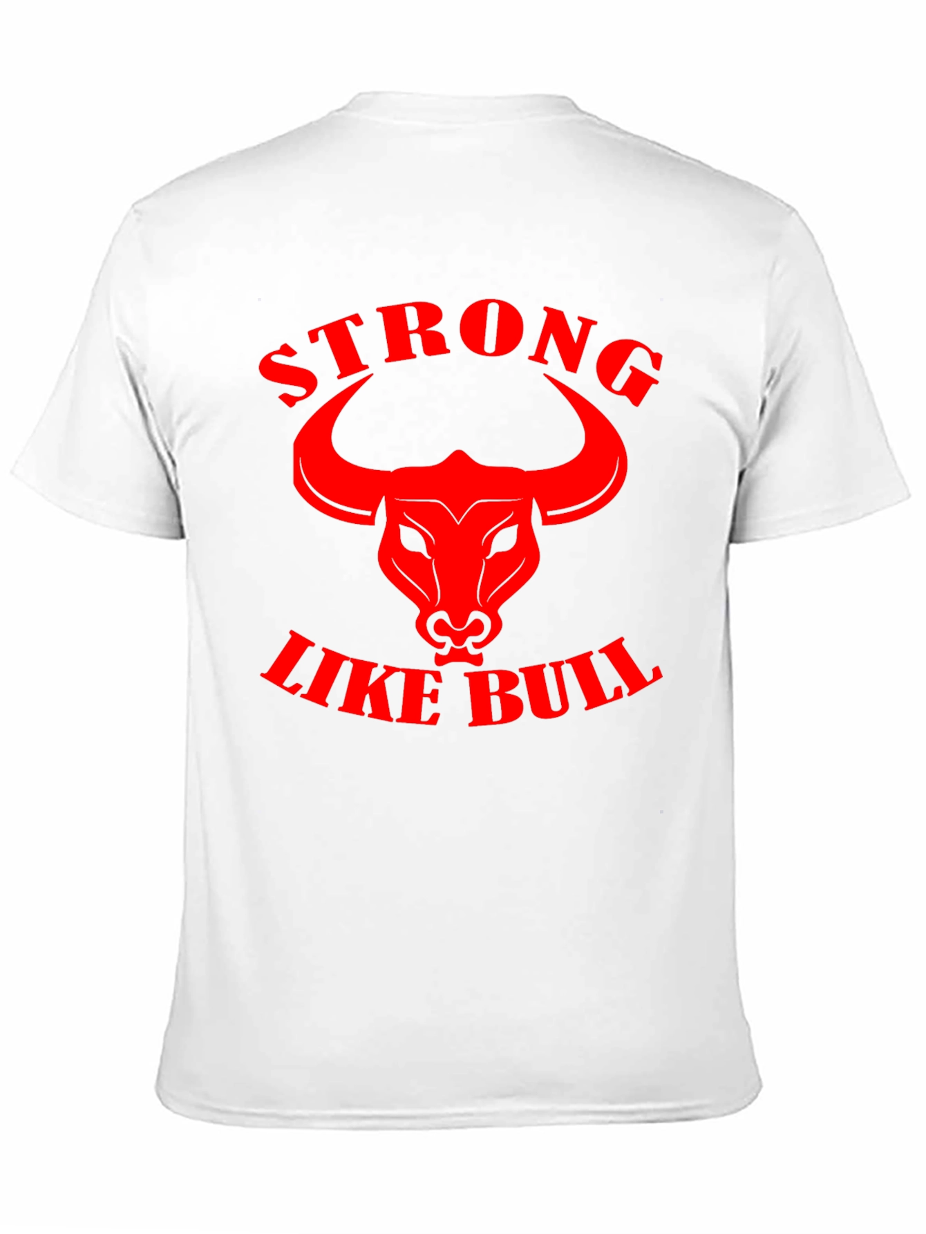 Strong Like Bull Graphic Tee