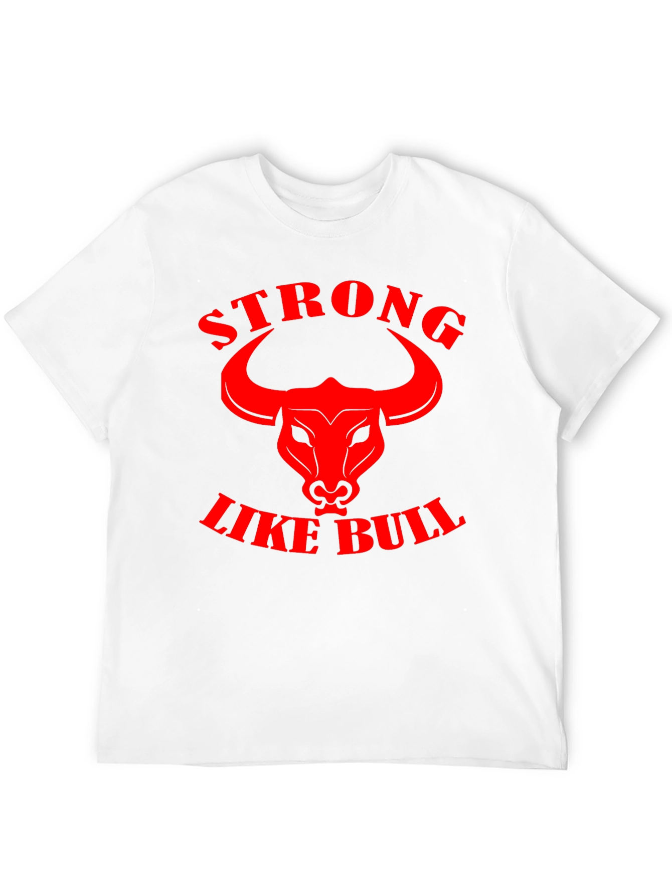Strong Like Bull Graphic Tee