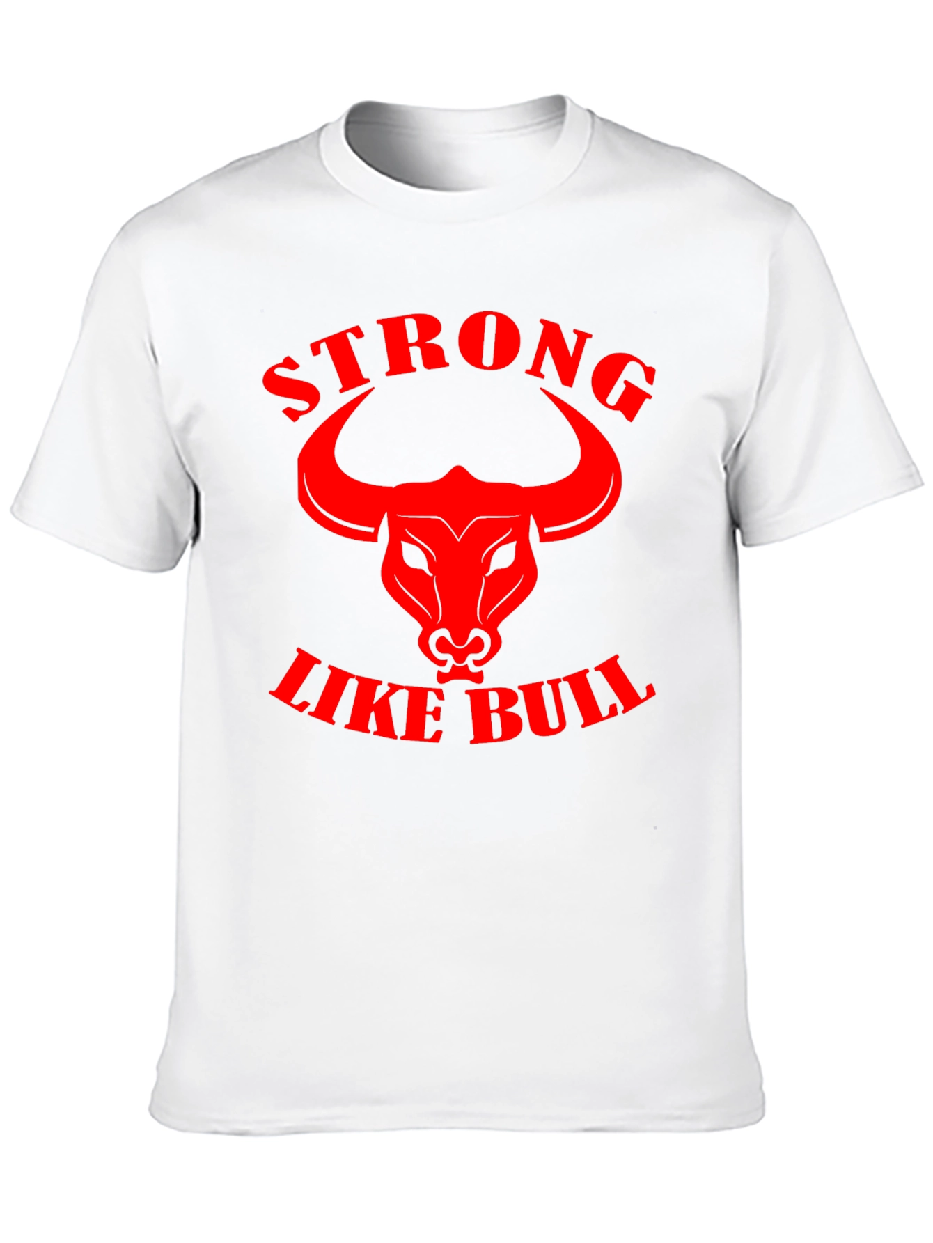 Strong Like Bull Graphic Tee