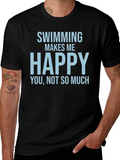 Swimming Makes Me Happy T-Shirt