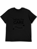 Health Care is a Human Right Graphic T-Shirt