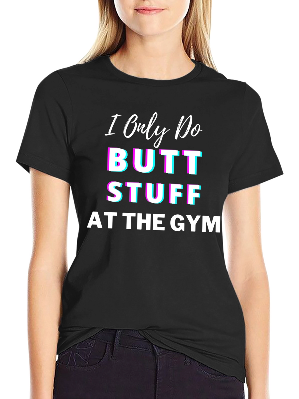 Butt Stuff Gym T-Shirt