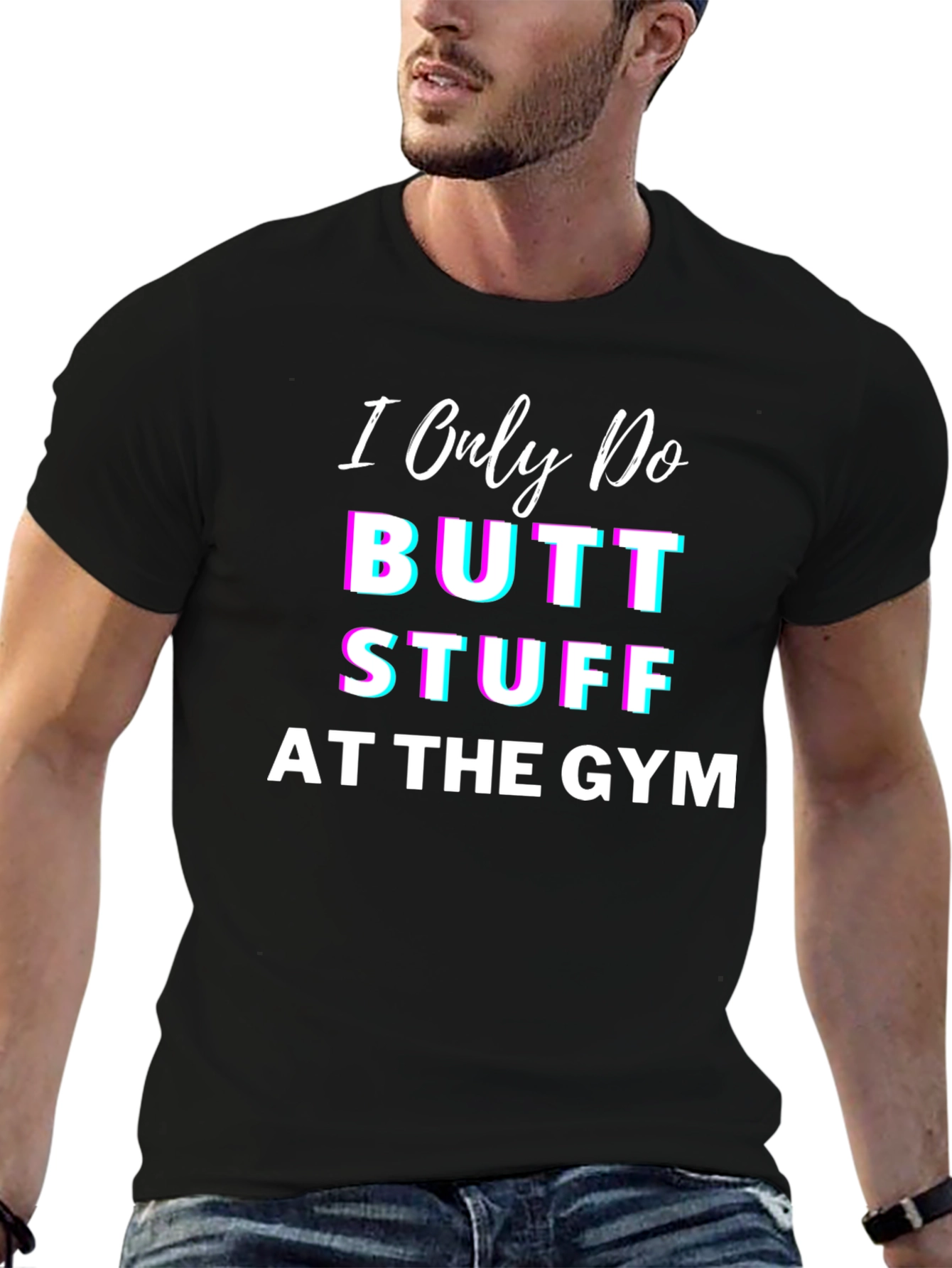 Butt Stuff Gym T-Shirt
