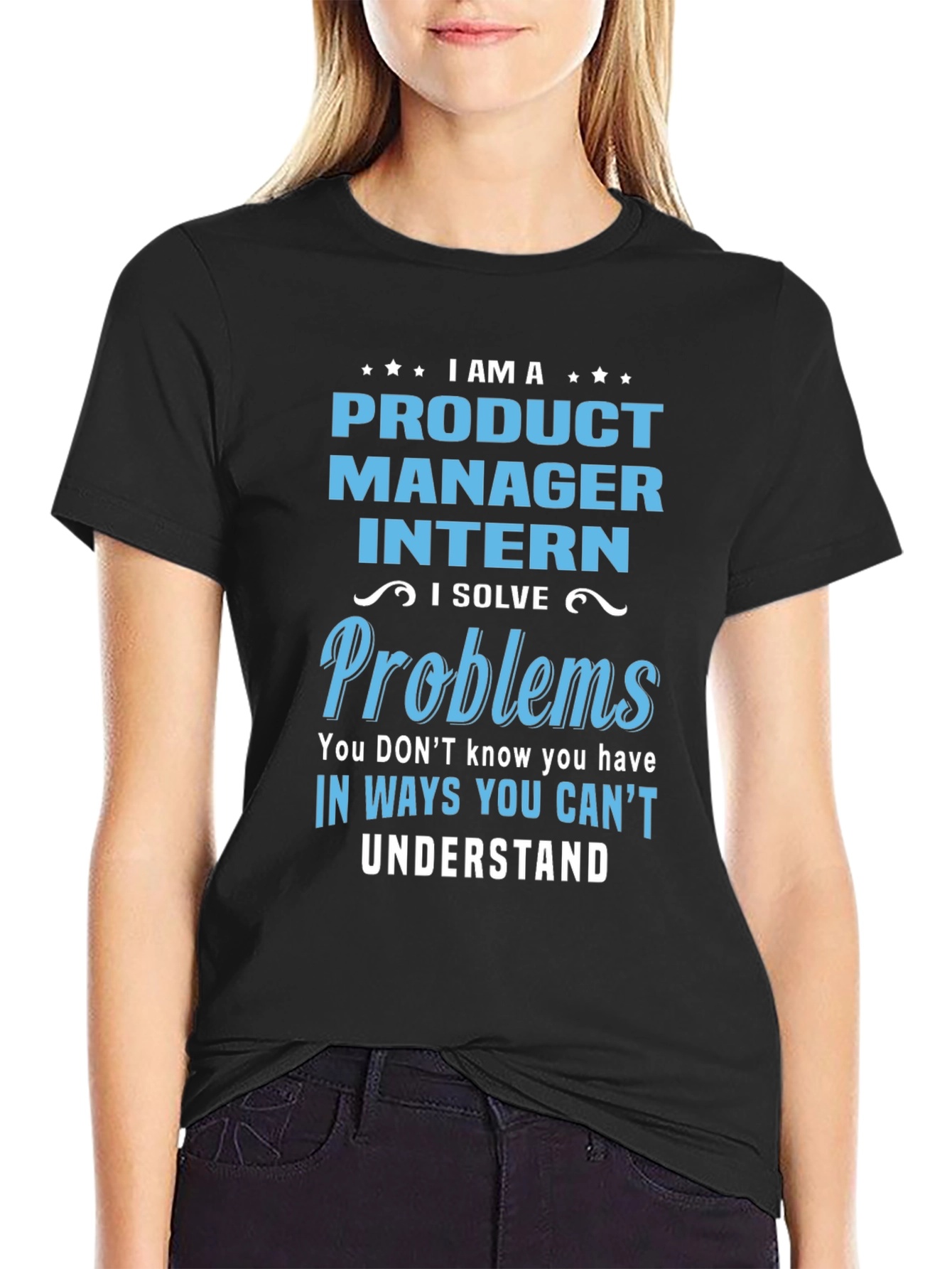 Product Manager Intern T-Shirt: Problem Solver