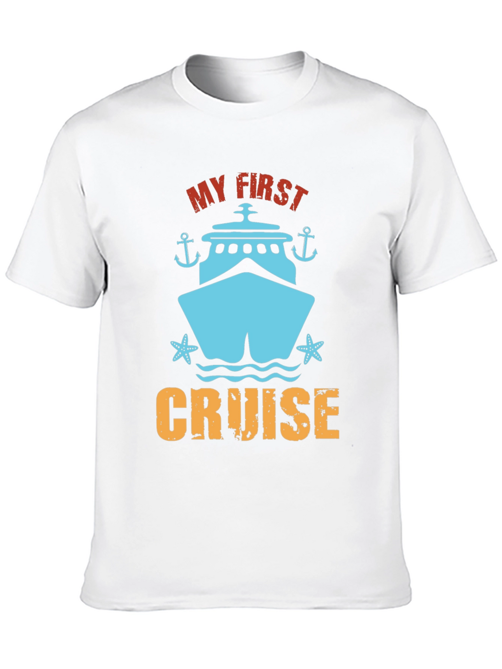 My First Cruise T-Shirt - Vacation Souvenir