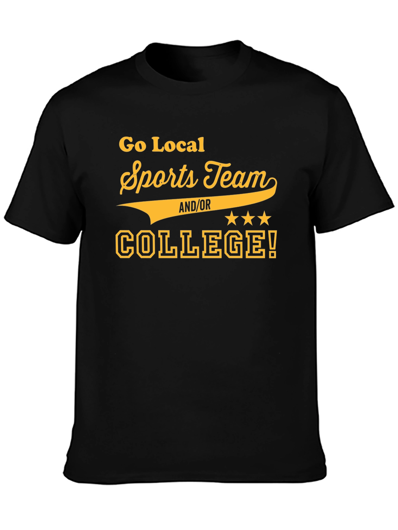 Go Local Sports Team/College T-Shirt - Black Cotton Tee