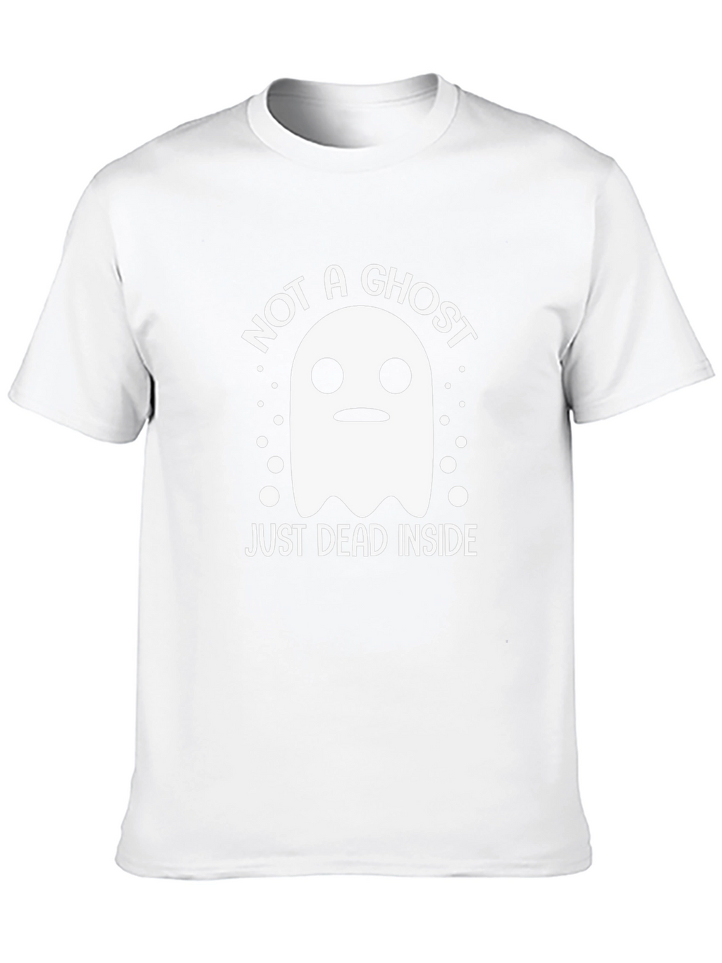 Not A Ghost Just Dead Inside Funny Halloween T-Shirt
