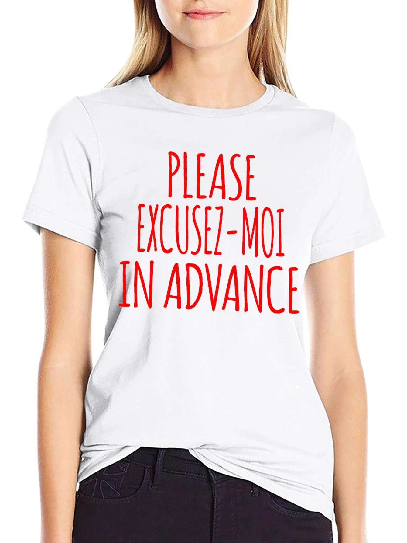Excuse-Moi In Advance Funny T-Shirt