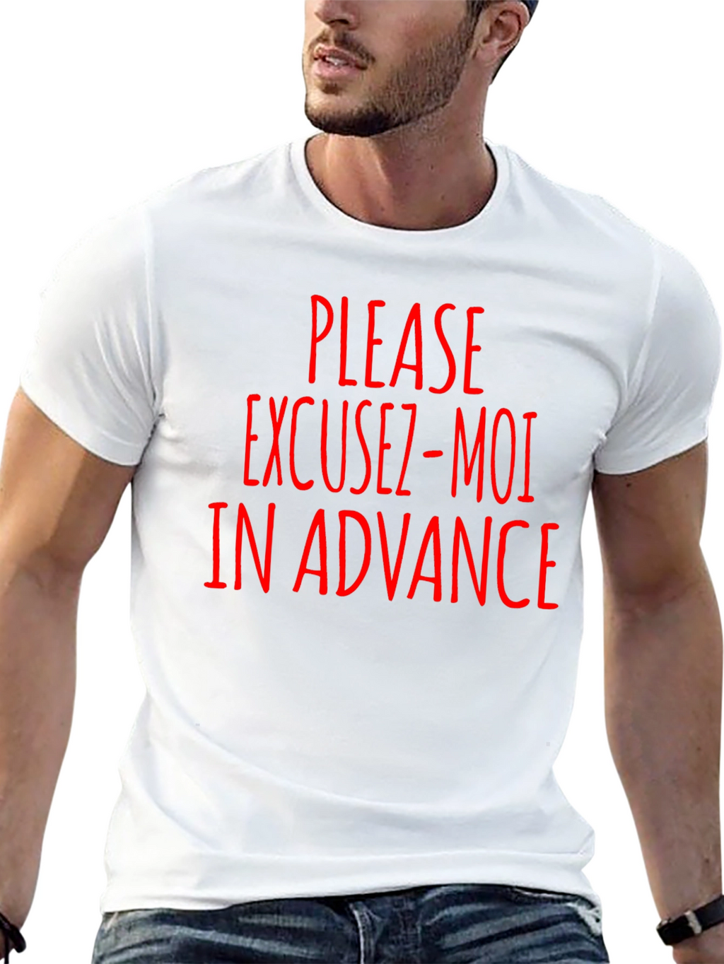 Excuse-Moi In Advance Funny T-Shirt
