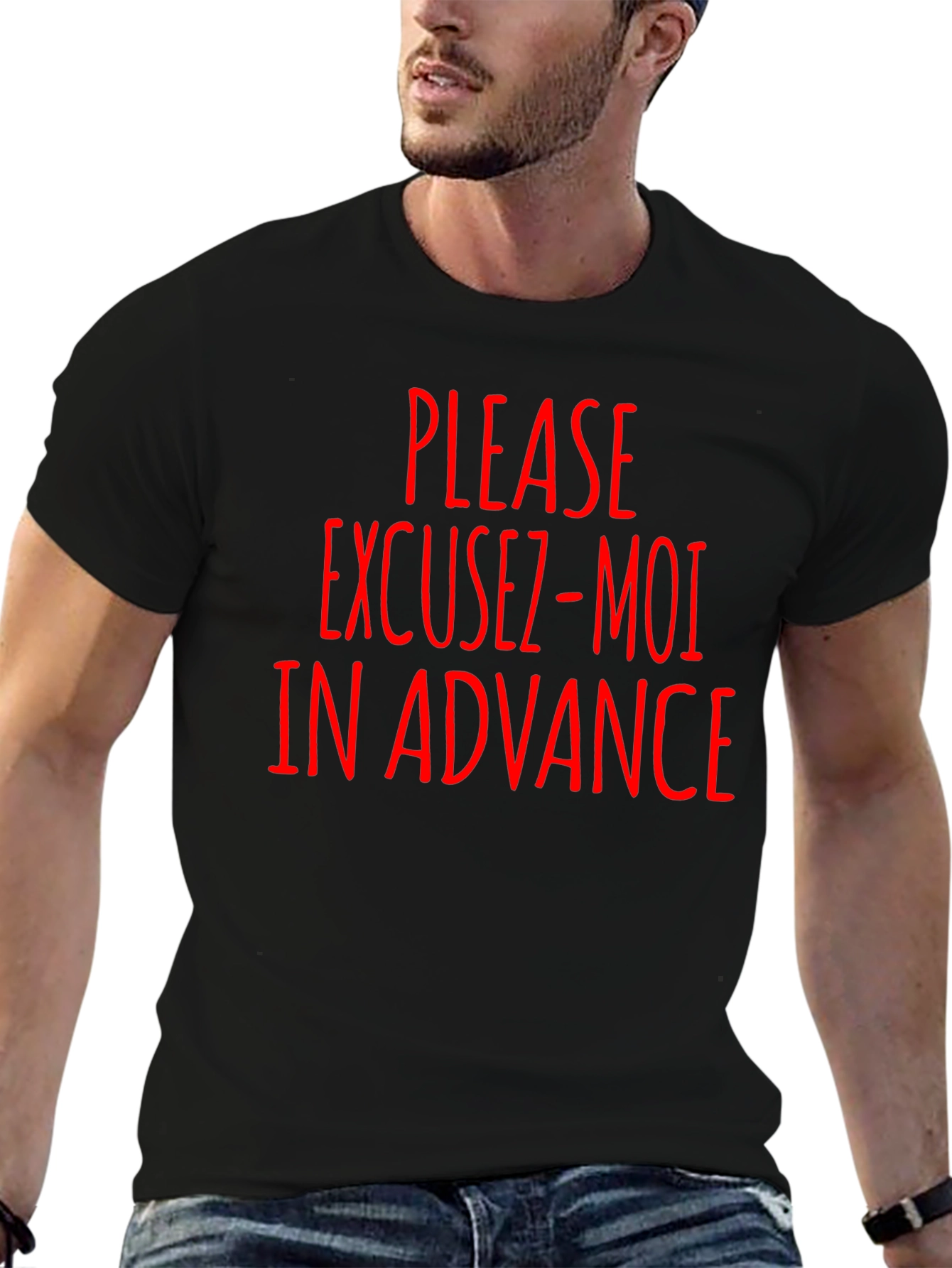 Excuse-Moi In Advance Funny T-Shirt