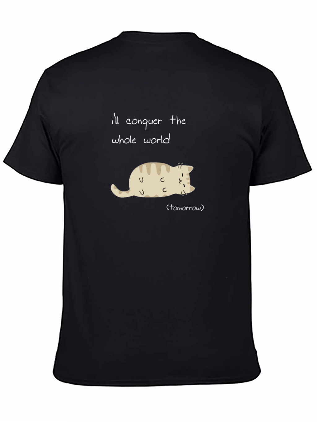 Lazy Cat Conquer T-Shirt