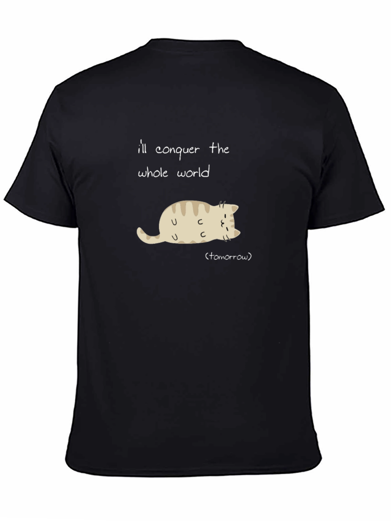Lazy Cat Conquer T-Shirt