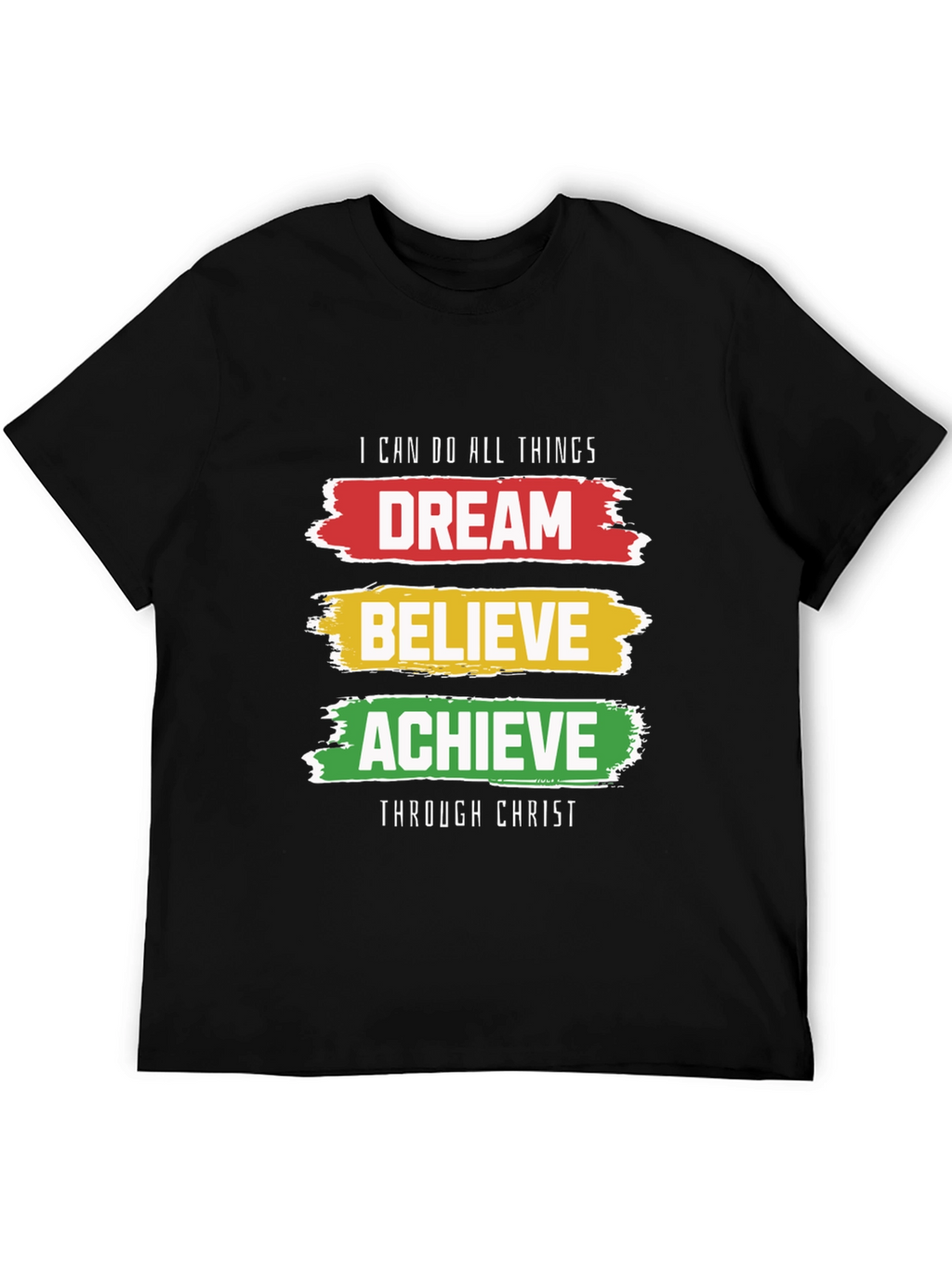 Dream Believe Achieve T-Shirt - Christian Inspirational Tee