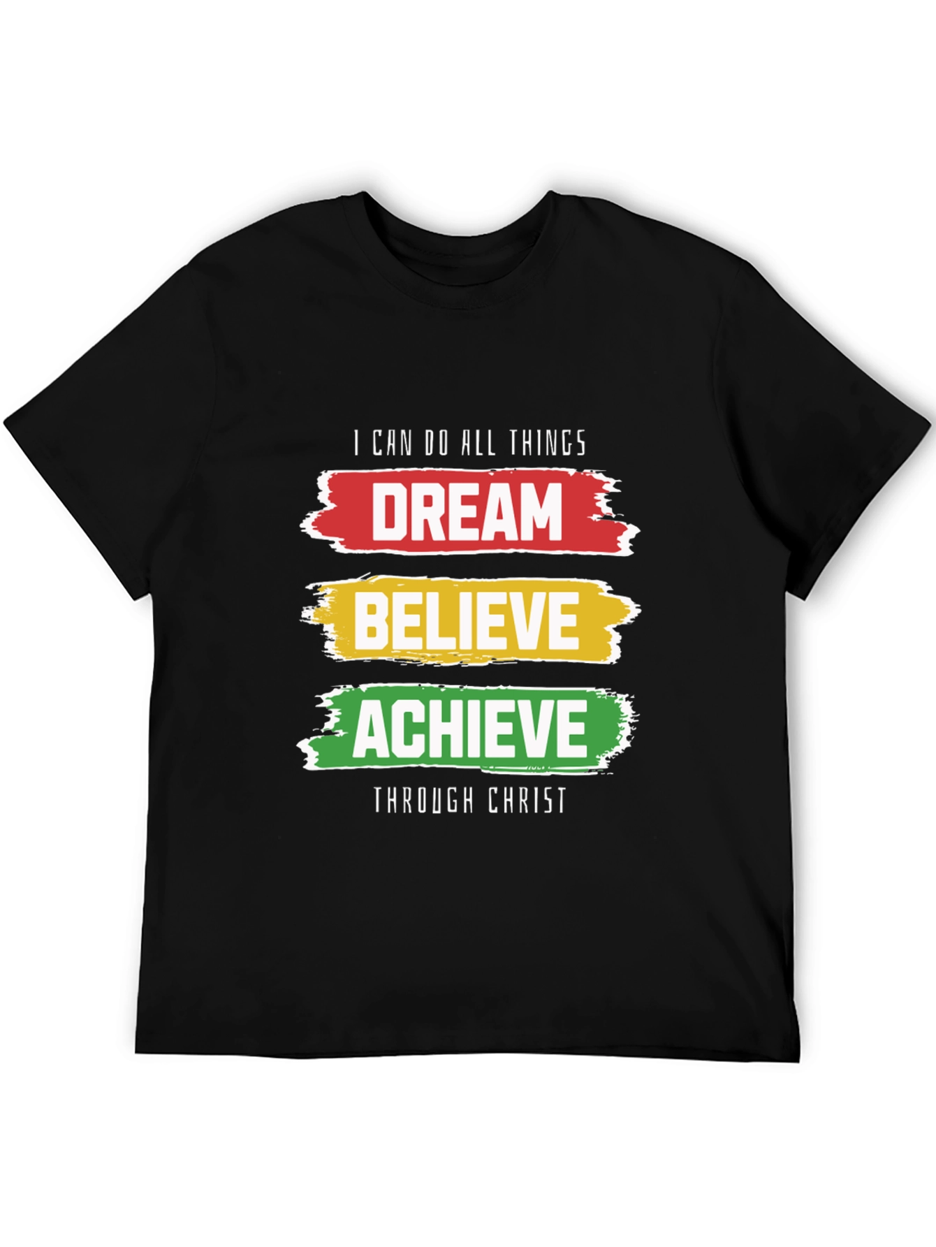 Dream Believe Achieve T-Shirt - Christian Inspirational Tee