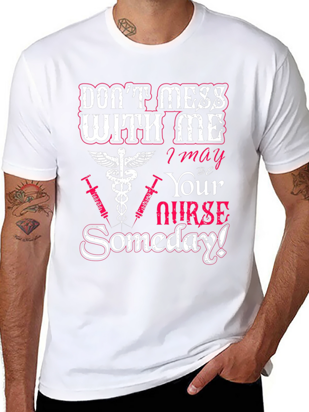 Dont Mess With Me Nurse T-Shirt