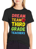 Dream Team Third Grade Teachers T-Shirt