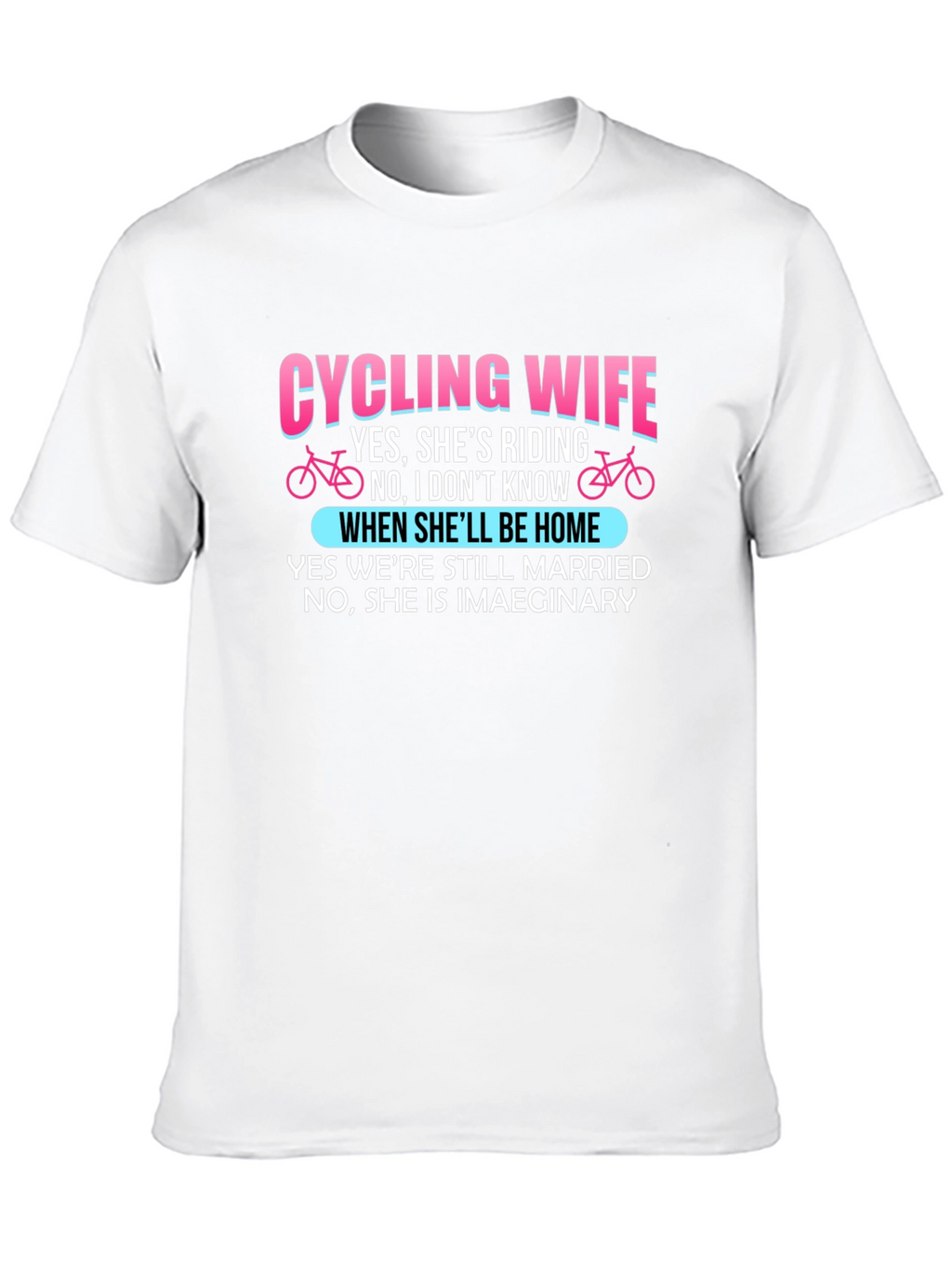 Cycling Wife Novelty Graphic T-Shirt