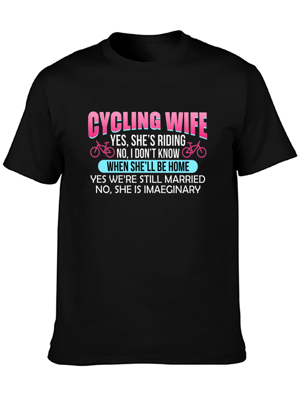 Cycling Wife Novelty Graphic T-Shirt