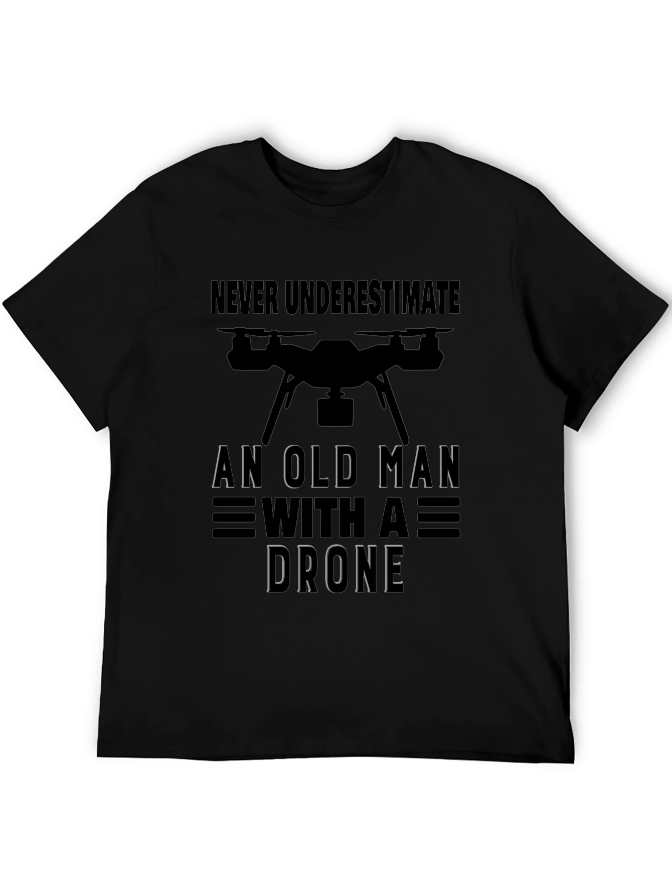 Never Underestimate Old Man with Drone T-Shirt