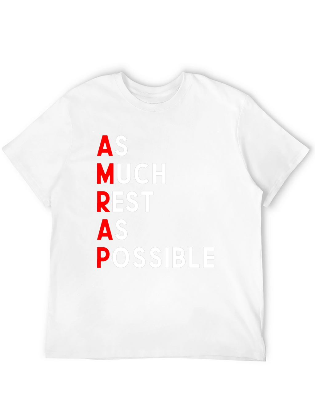 AMRAP T-Shirt - As Much Rest As Possible