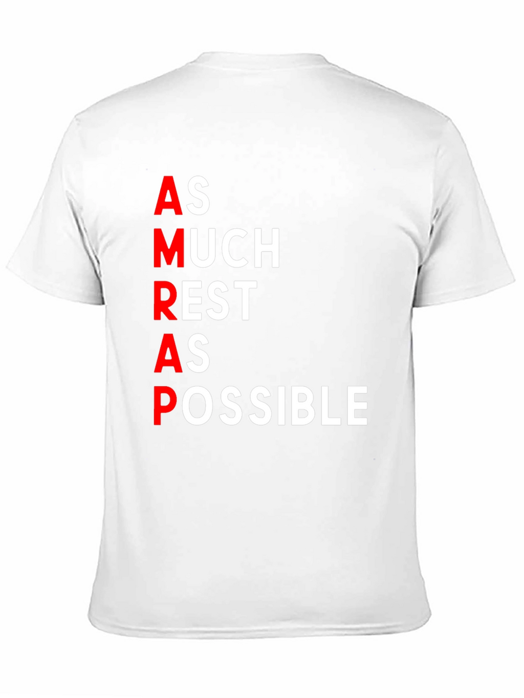 AMRAP T-Shirt - As Much Rest As Possible