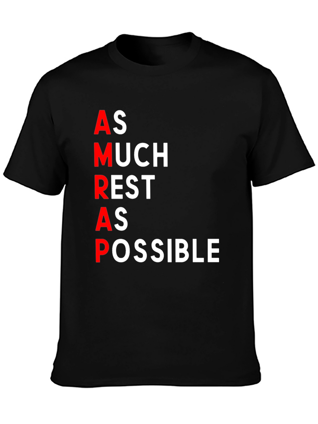 AMRAP T-Shirt - As Much Rest As Possible