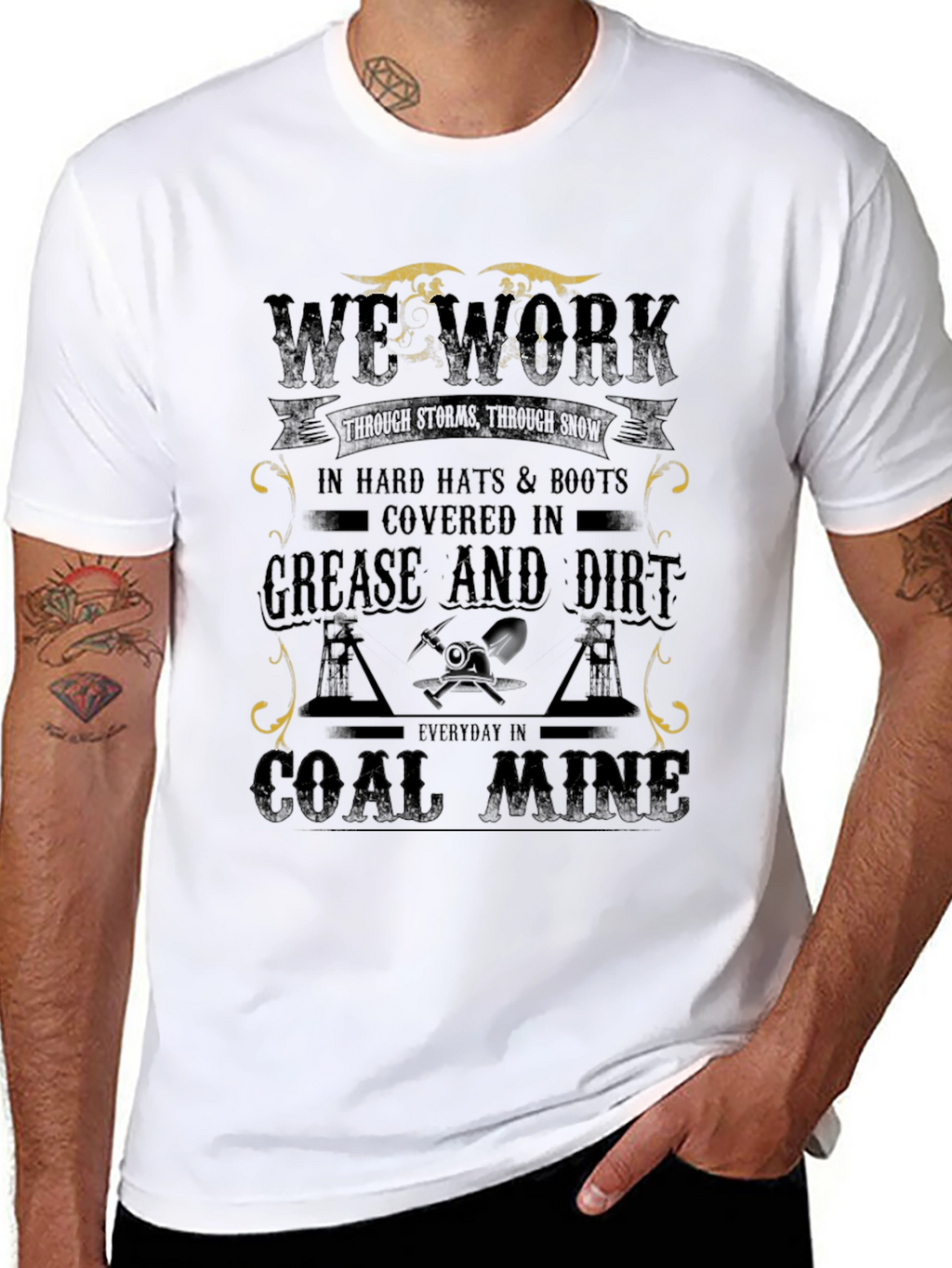 We Work Coal Miner Graphic T-Shirt