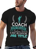 Coach Awesome Job Title T-Shirt