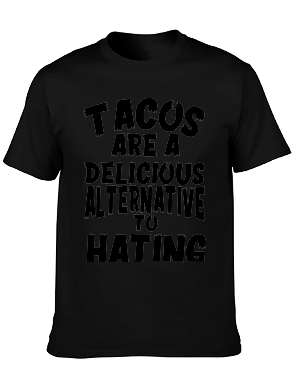Tacos Are A Delicious Alternative T-Shirt