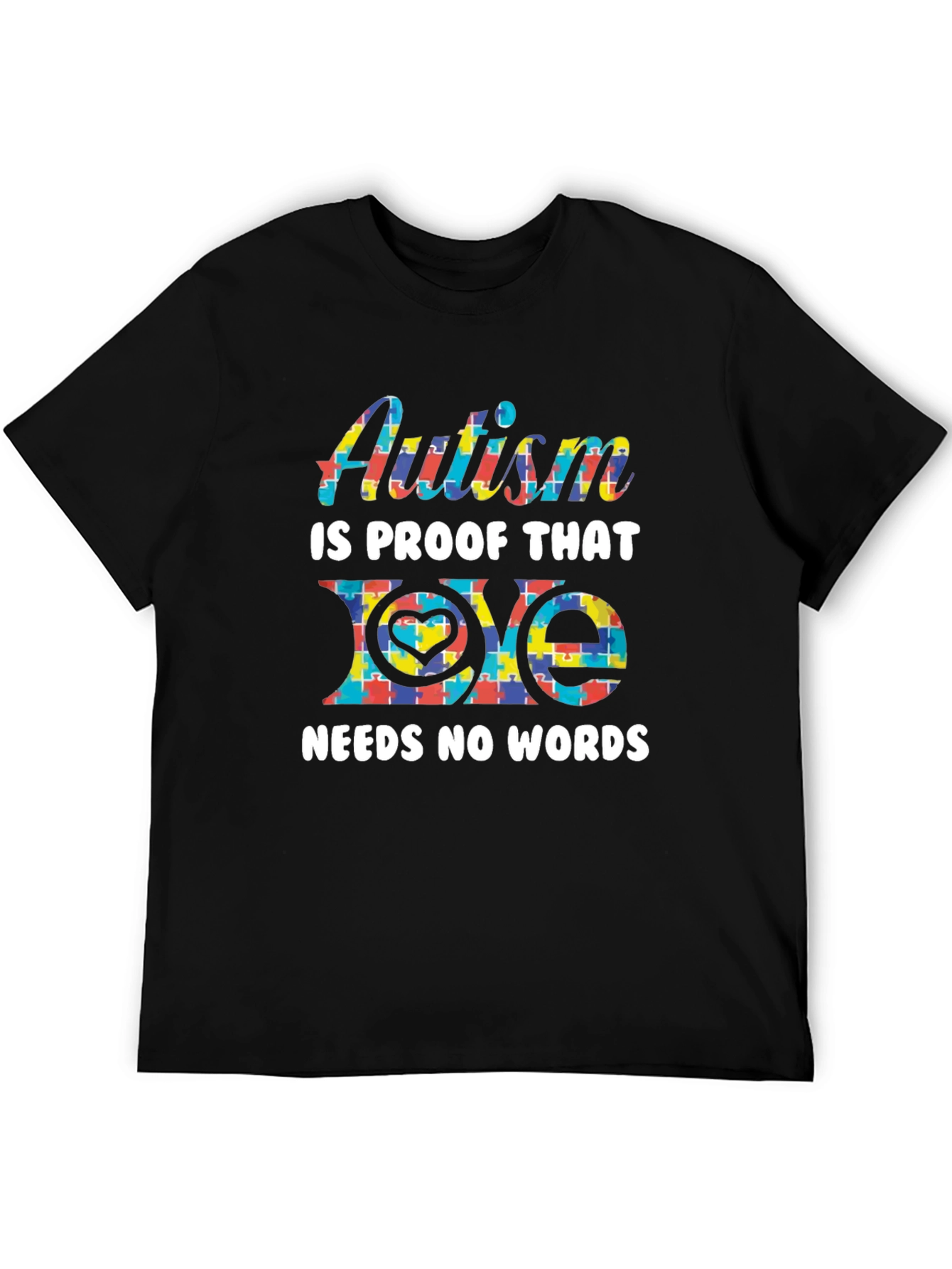 Autism Awareness T-Shirt: Love Needs No Words