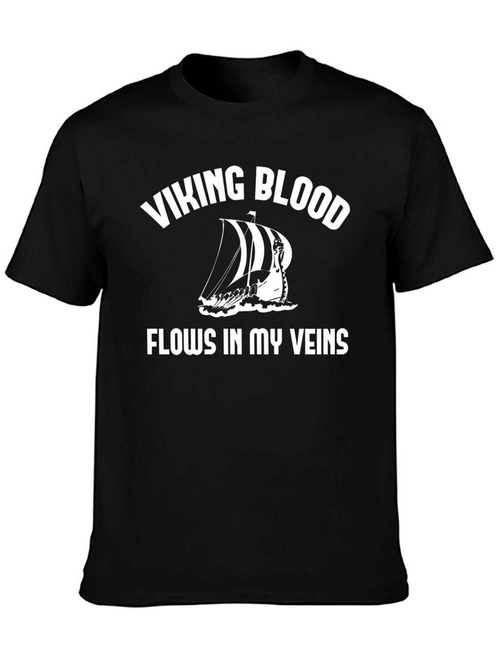 Viking Blood Flows T-Shirt - Viking Boat Tee