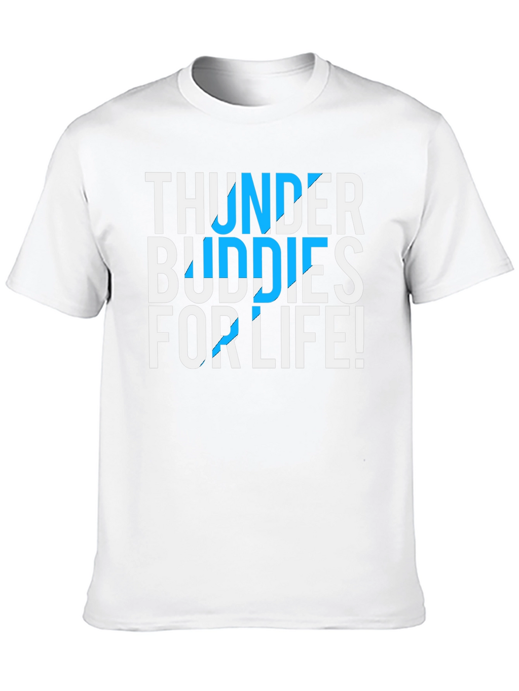 Thunder Buddies For Life Graphic Tee