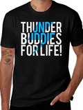 Thunder Buddies For Life Graphic Tee