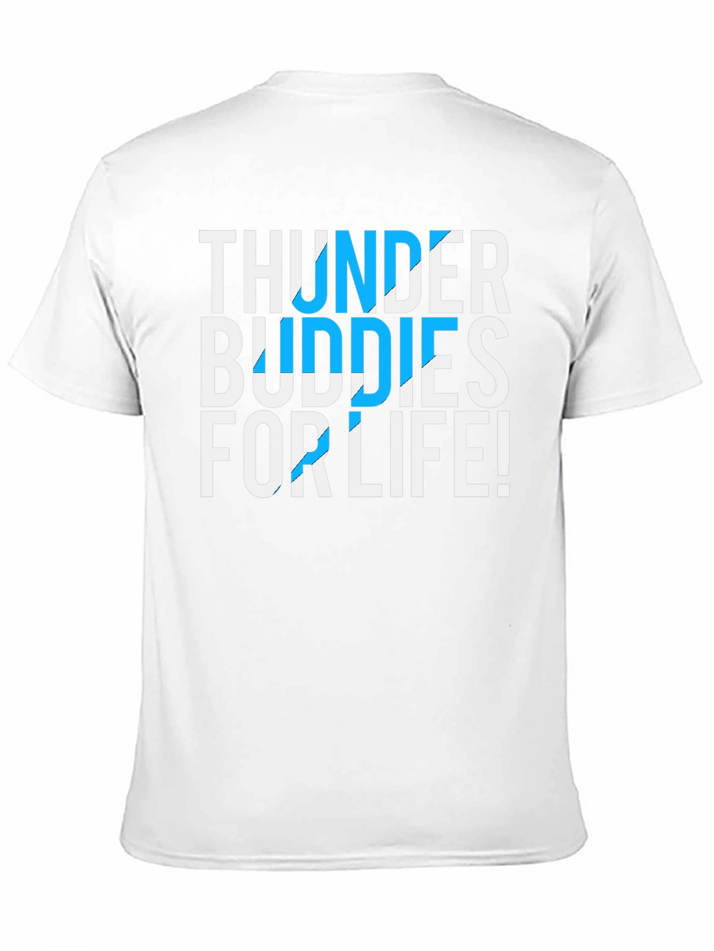 Thunder Buddies For Life Graphic Tee