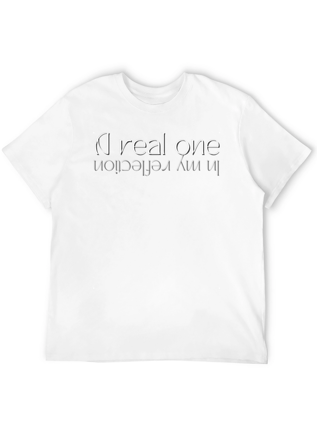 A Real One In My Reflection Graphic Tee