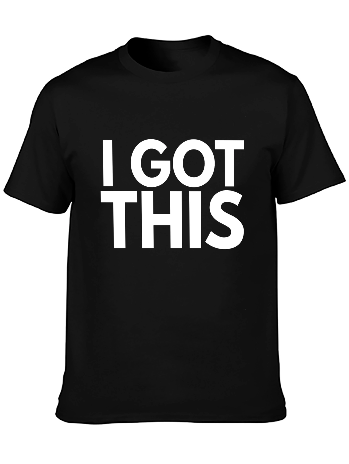 I Got This T-Shirt - Black Casual Tee