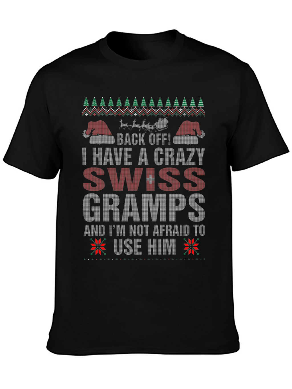Crazy Swiss Gramps T-Shirt - Holiday Humor
