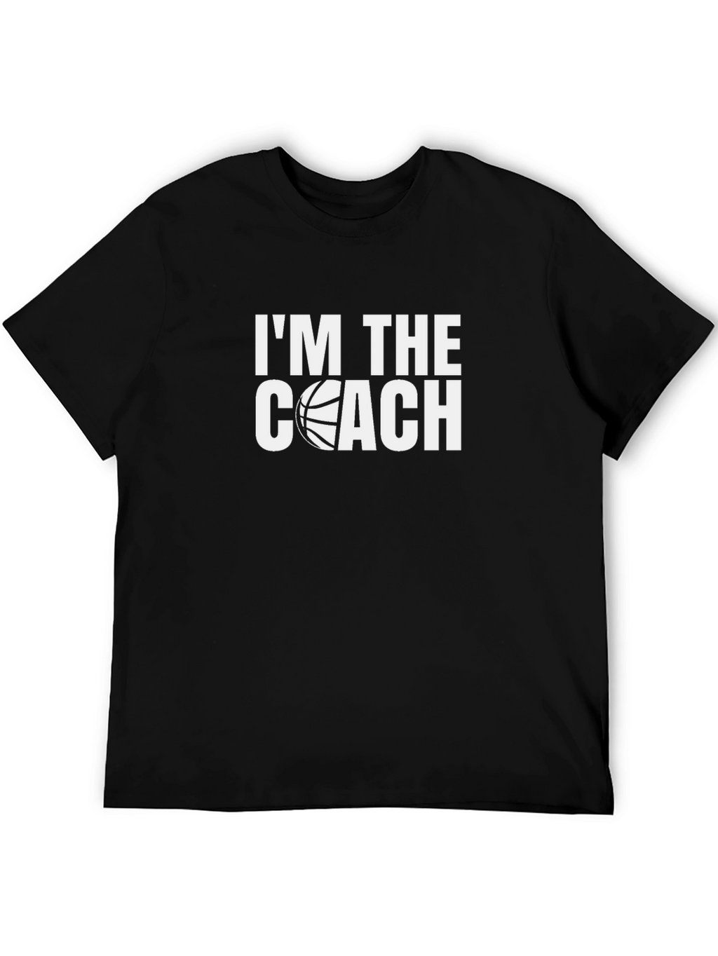 Im The Coach Basketball T-Shirt