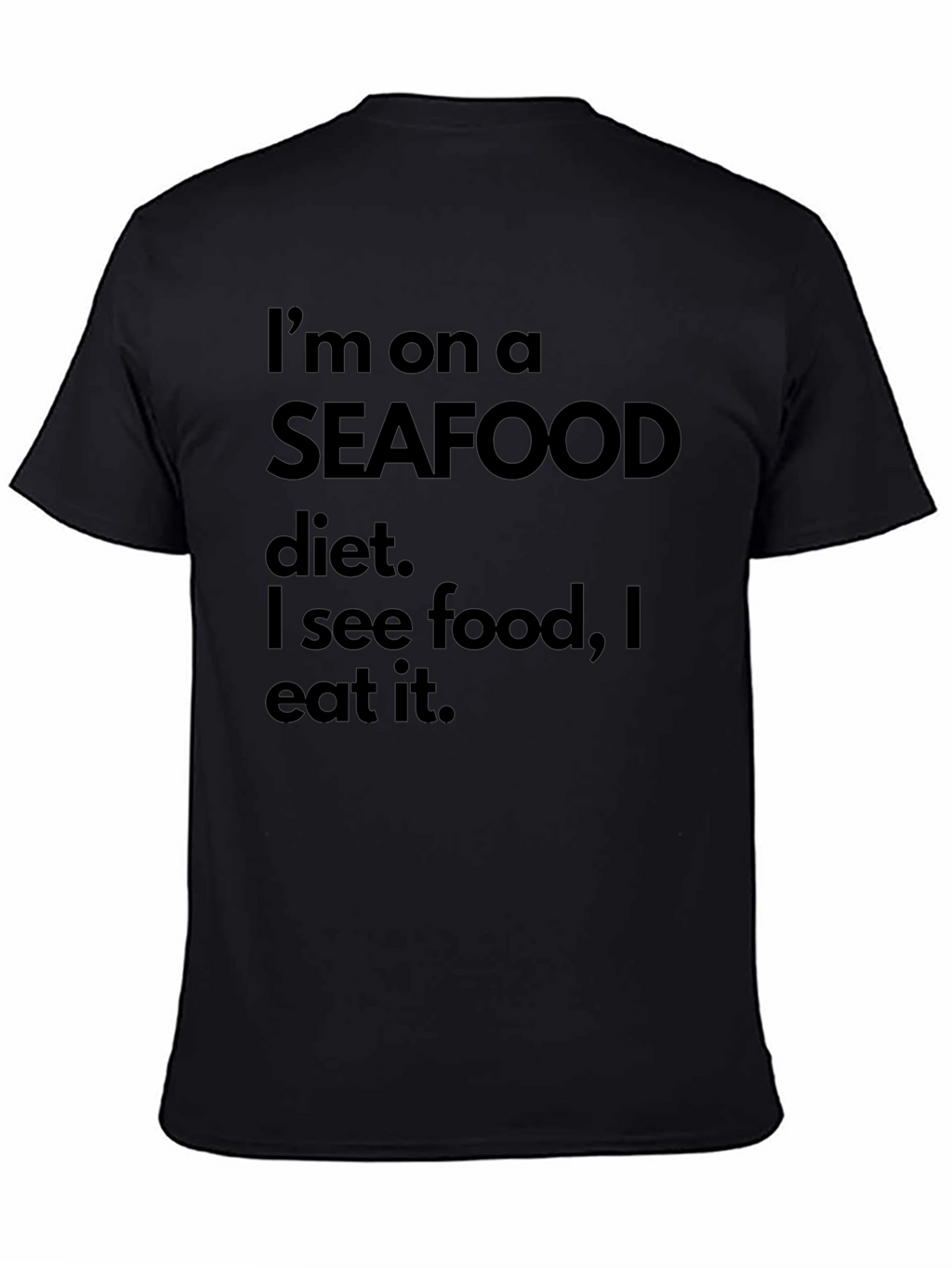Seafood Diet Funny Graphic Tee