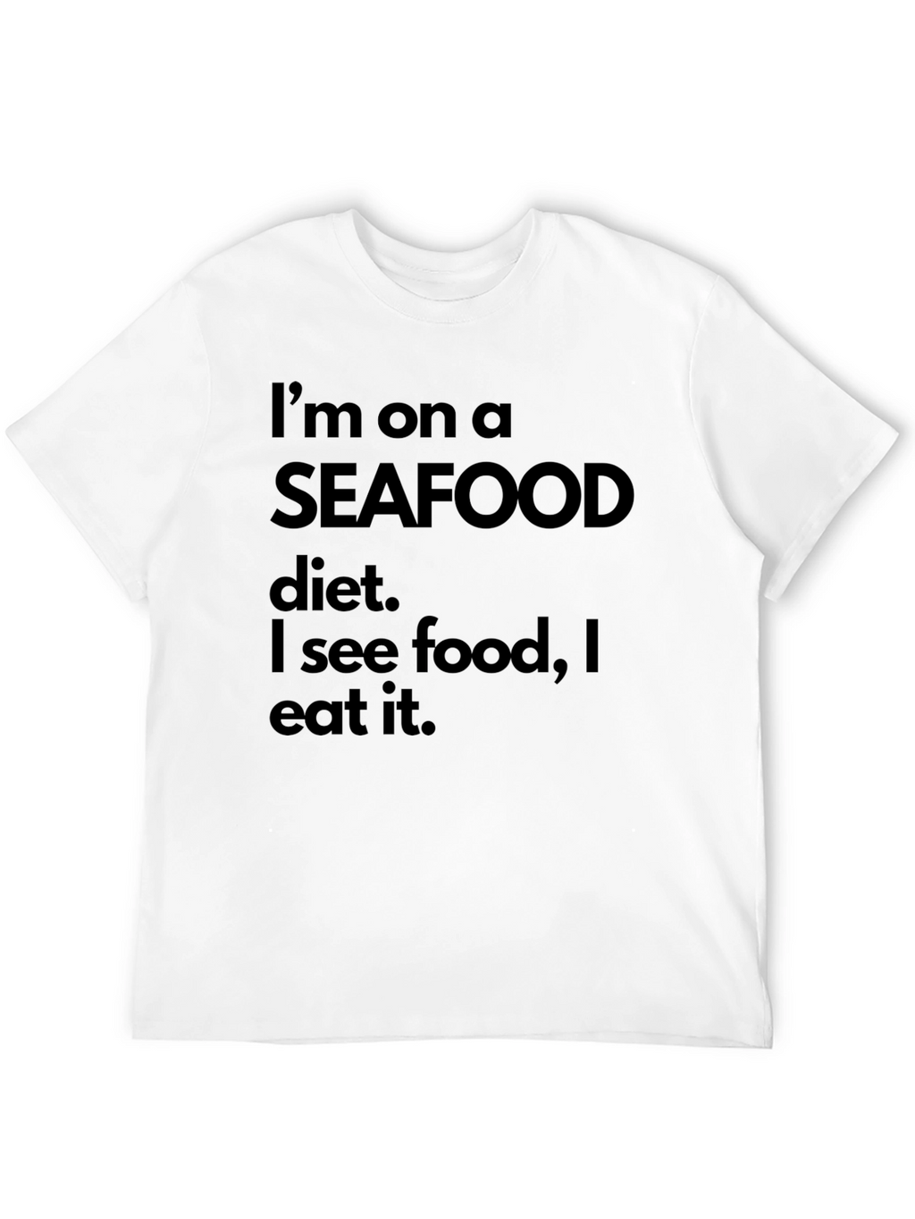 Seafood Diet Funny Graphic Tee