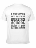 Husbands Nursing School Survivor Novelty T-Shirt