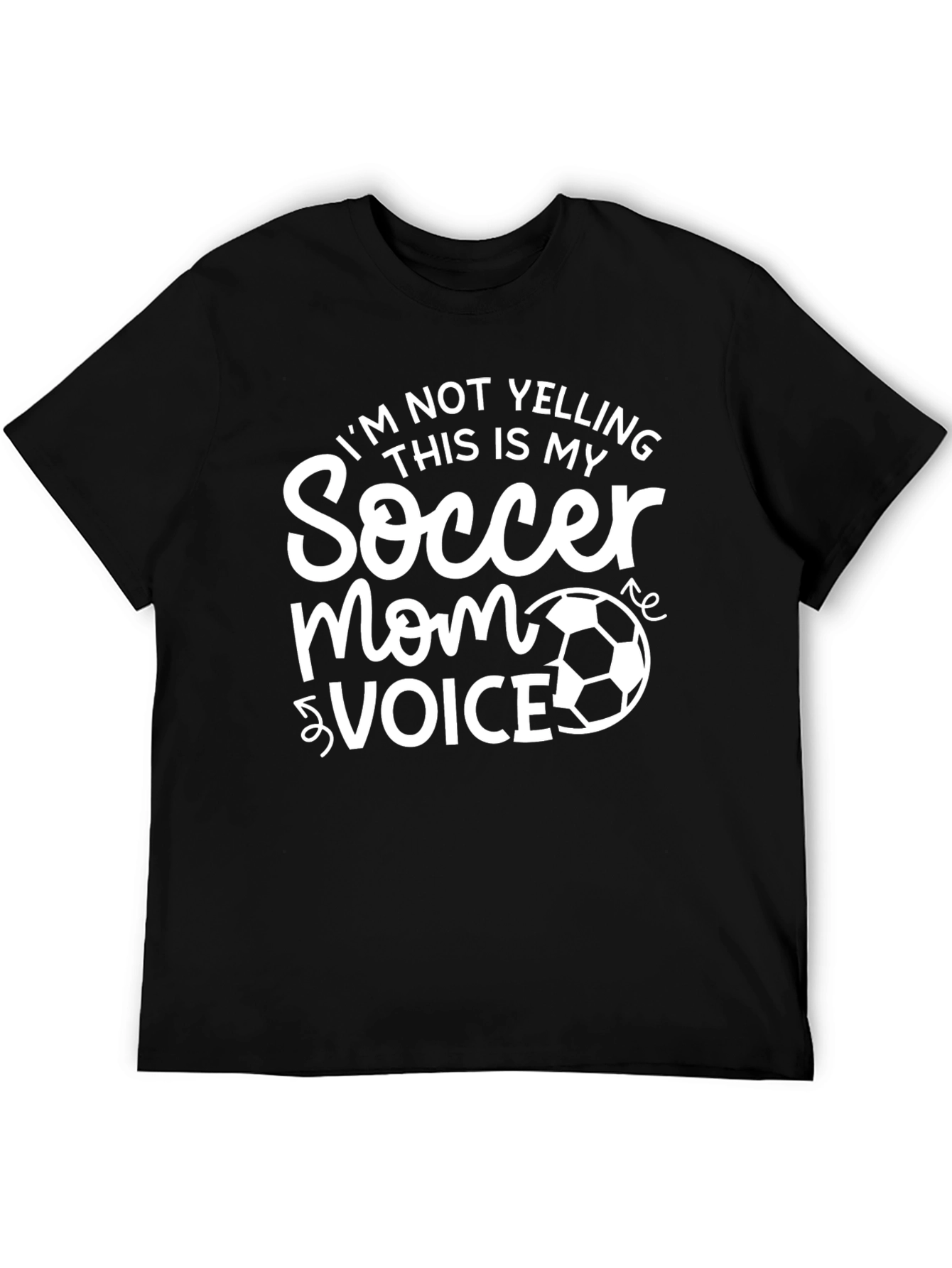 Soccer Mom Voice T-Shirt - Funny Gift