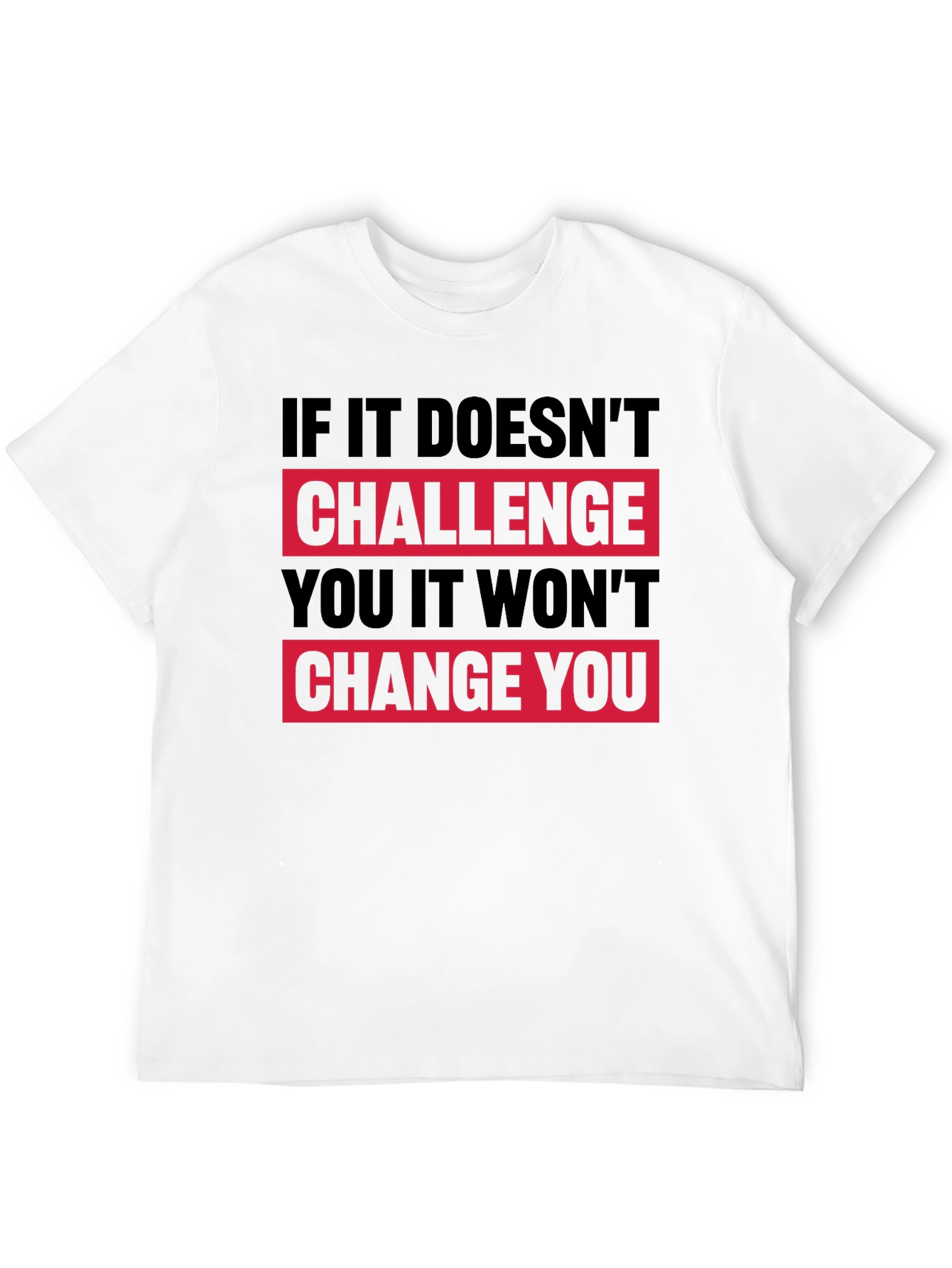 Motivational Graphic T-Shirt - Challenge Change