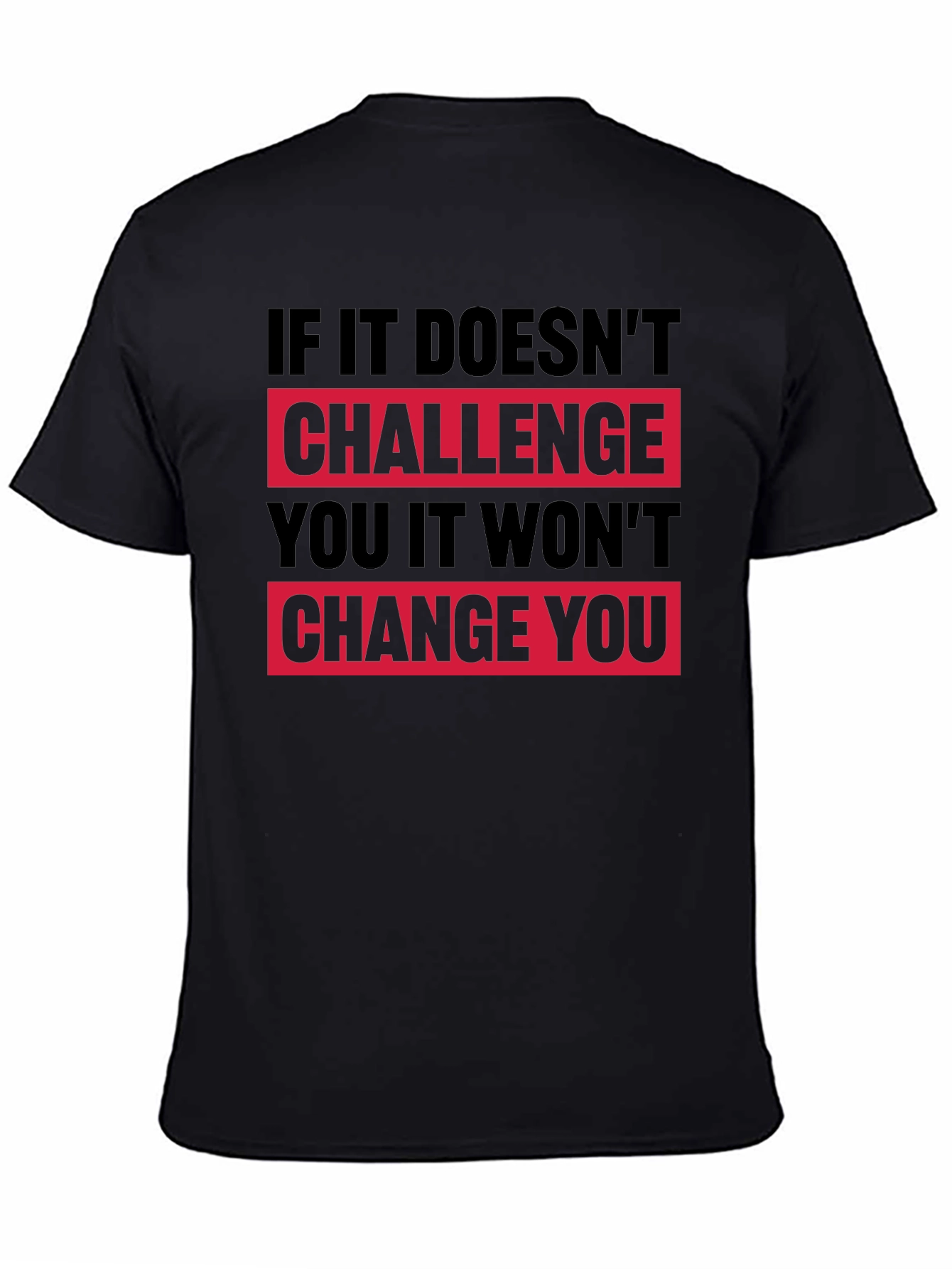Motivational Graphic T-Shirt - Challenge Change