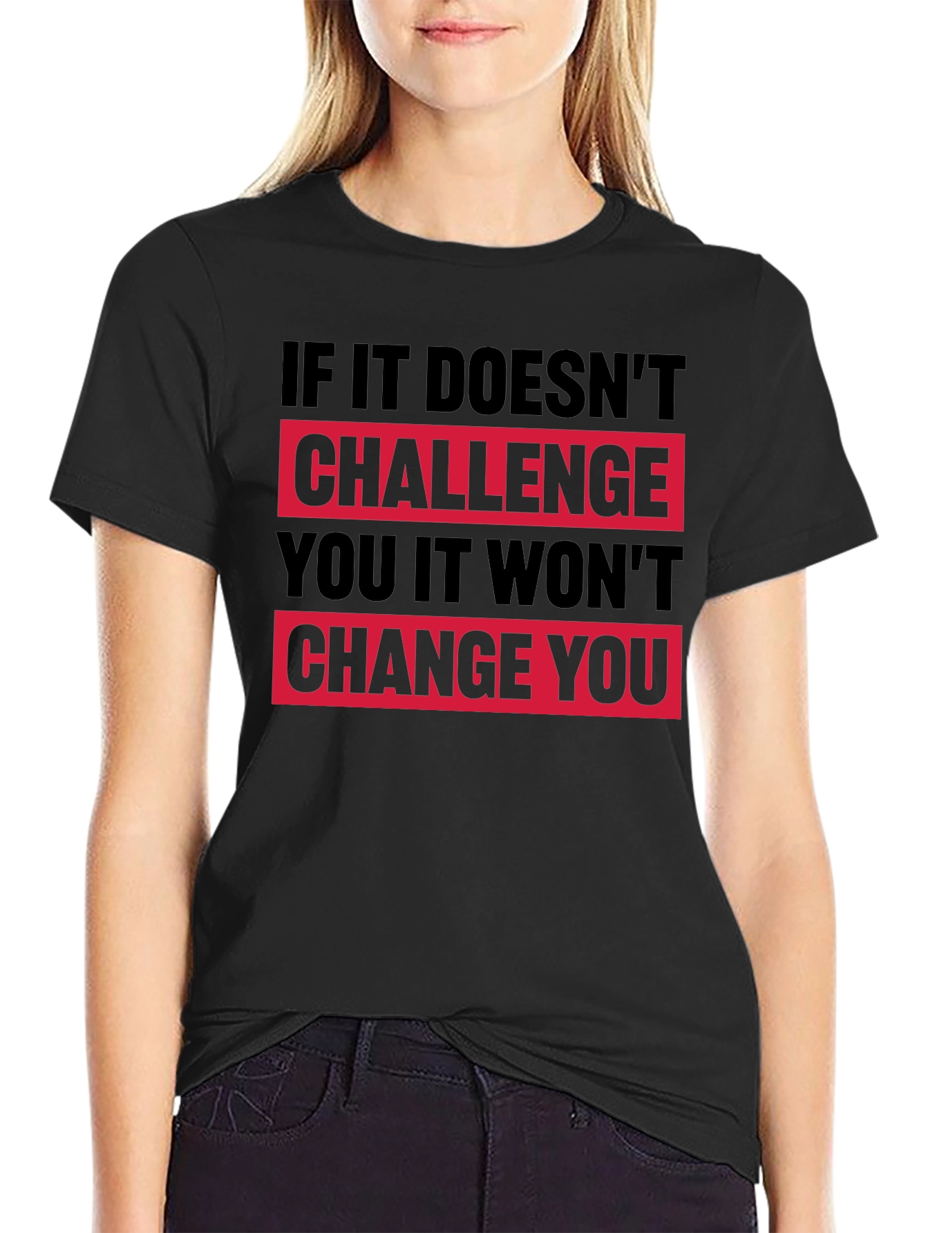 Motivational Graphic T-Shirt - Challenge Change