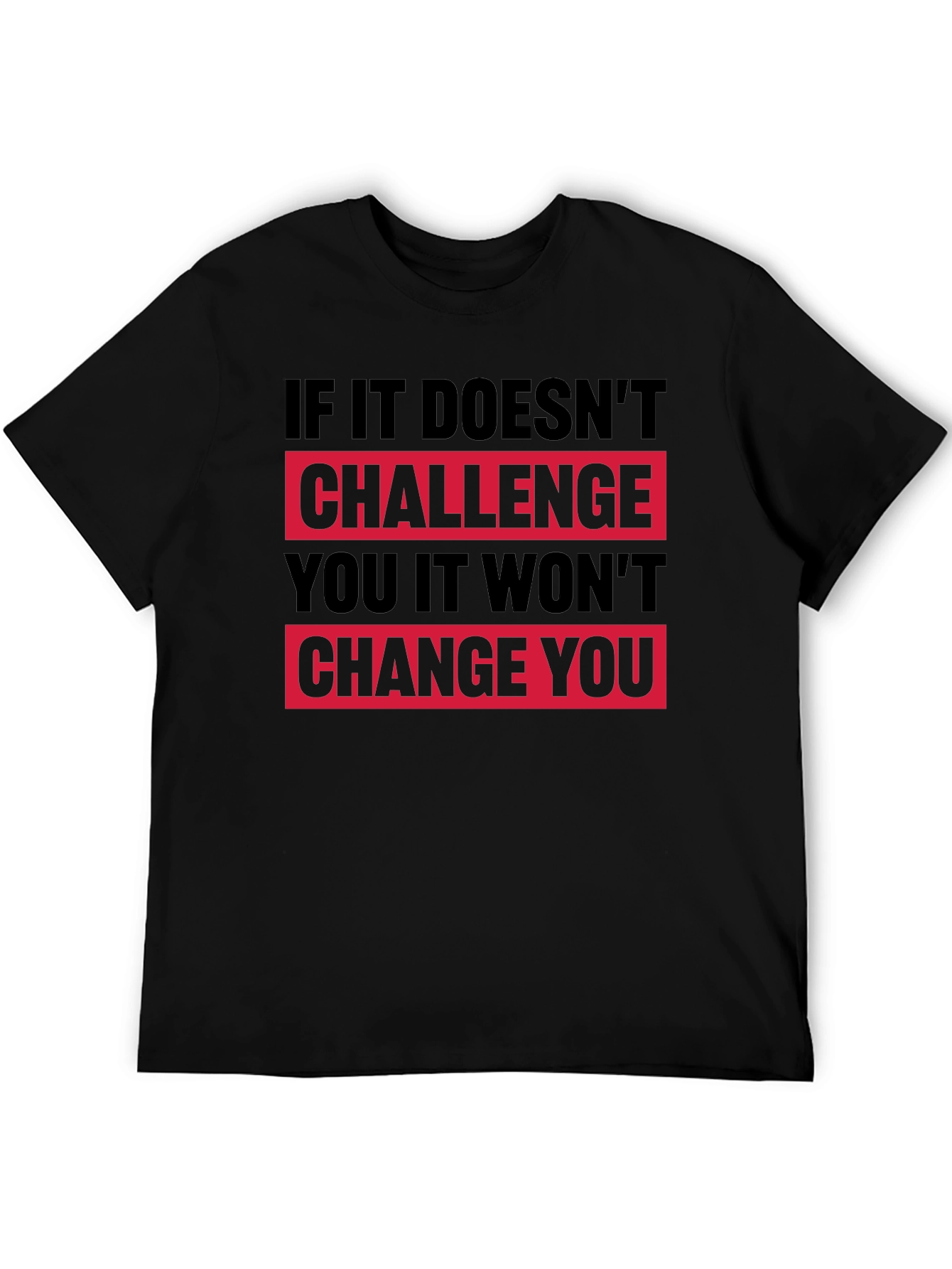 Motivational Graphic T-Shirt - Challenge Change