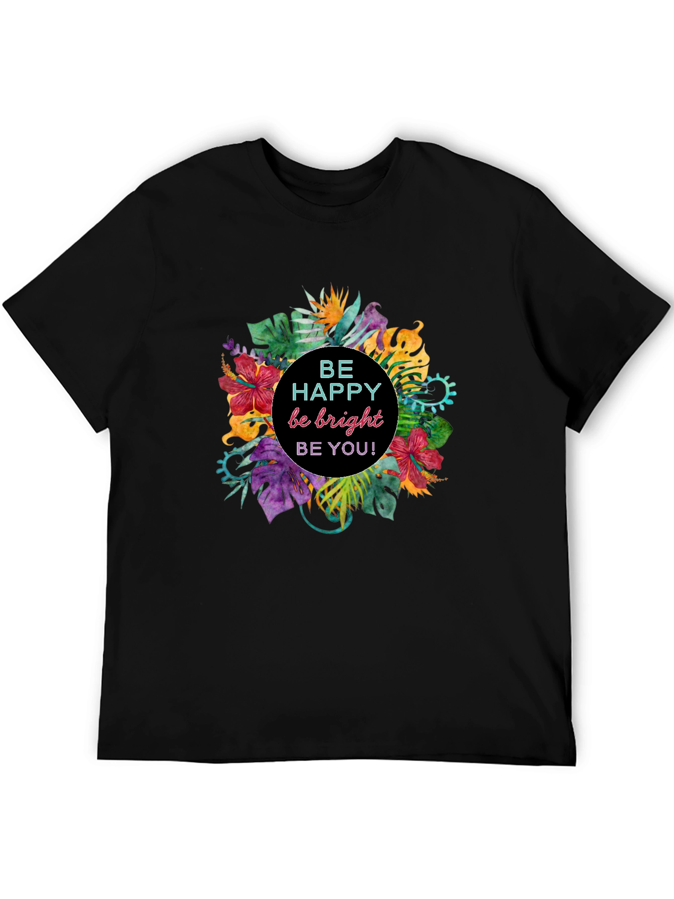 Be Happy Graphic T-Shirt