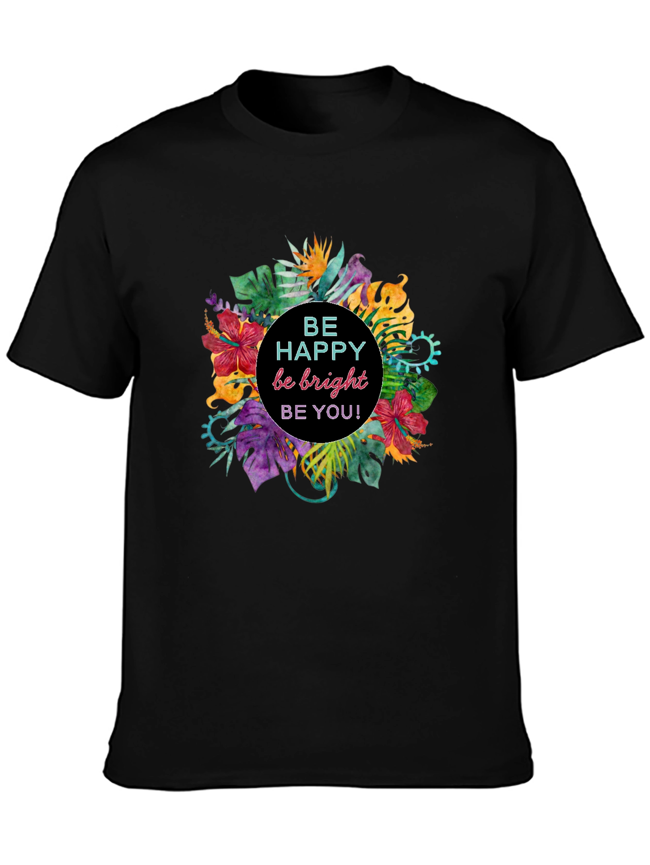 Be Happy Graphic T-Shirt