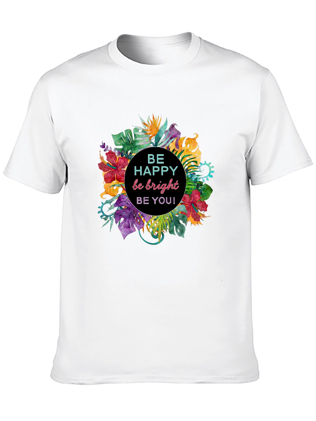 Be Happy Graphic T-Shirt