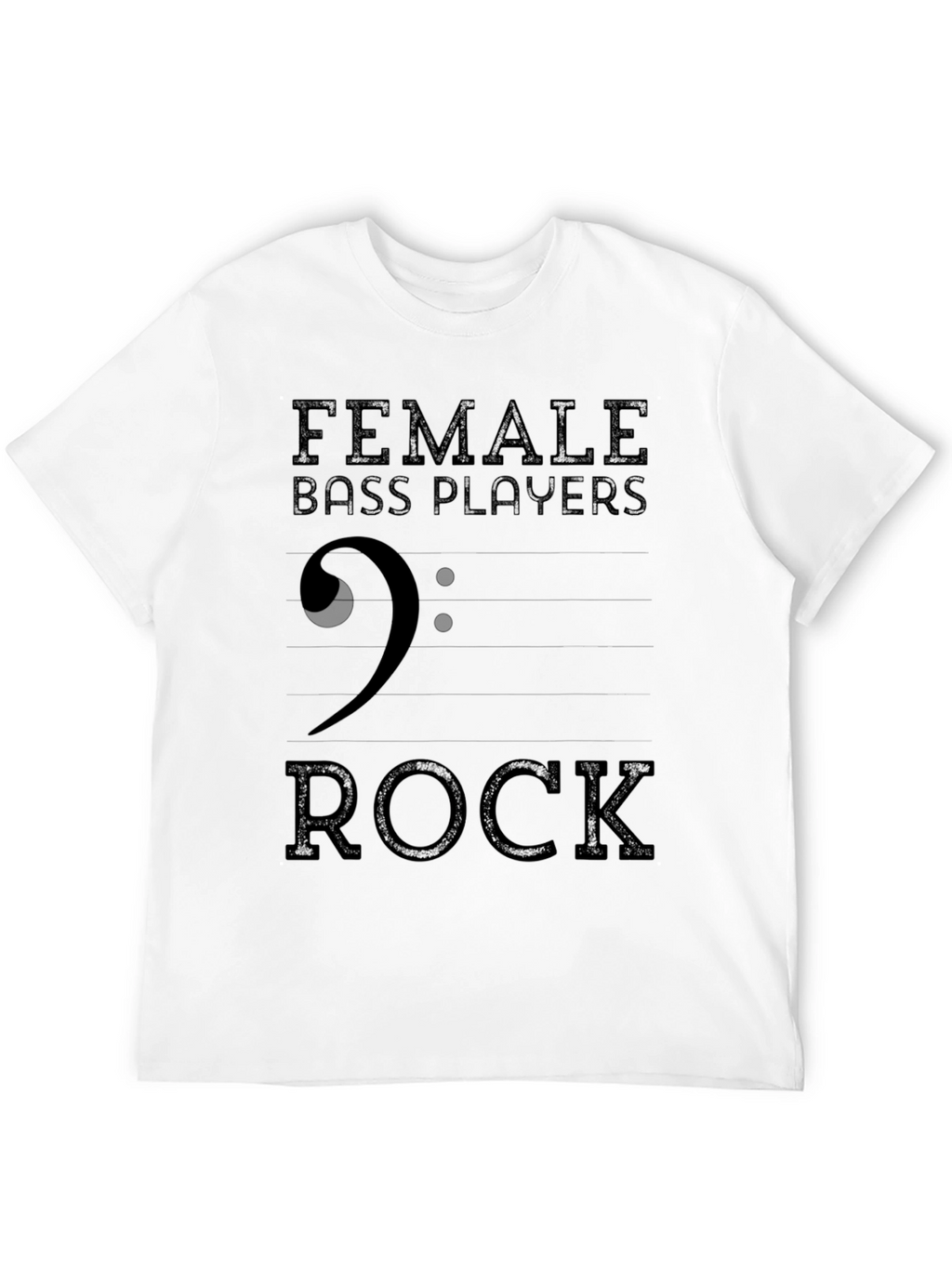 Female Bass Players Rock T-Shirt - Music Lover Tee